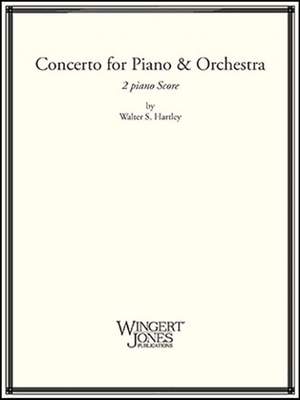 Hartley, W: Concerto For Piano and Orchestra
