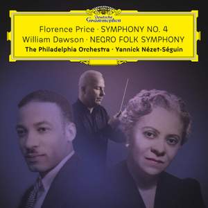 Florence Price: Symphony No. 4 — William Dawson: Negro Folk Symphony