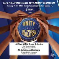 2023 (FMEA) Florida Music Education Association: All-State Middle School Orchestra & All-State 9/10 Concert Orchestra