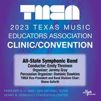 2023 (TMEA) Texas Music Educators Association: All-State Symphonic Band