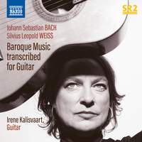 Bach & Weiss: Baroque Music transcribed for Guitar