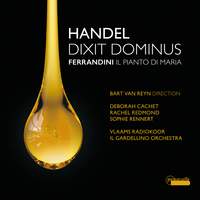 Handel: Dixit Dominus - Ferrandini: Il pianto di Maria