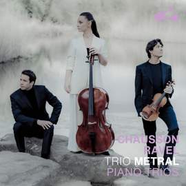 Chausson / Ravel: Piano Trios