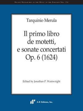 Merula: Il primo libro de motetti, e sonate concertati, Op. 6 (1624)