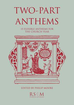 Two-Part Anthems: 15 flexible anthems for the church year