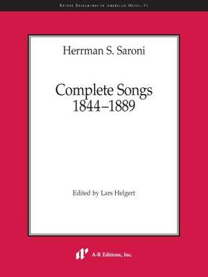 Saroni: Complete Songs, 1844–1889