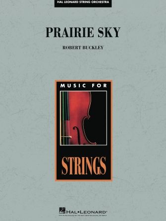 Robert Buckley: Prairie Sky