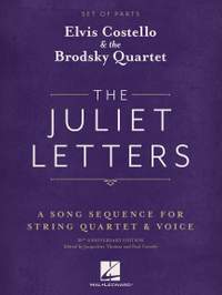Elvis Costello: The Juliet Letters - A Song Sequence for String Quartet & Voice