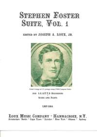 Stephen Foster: Stephen Foster Suite Vol. 1