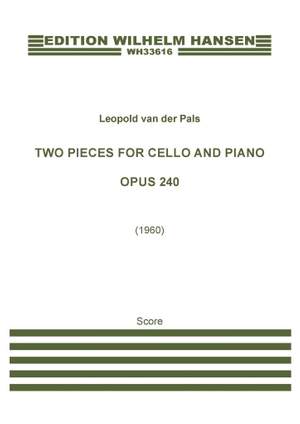Leopold van der Pals: Two pieces for cello and piano, Op. 240