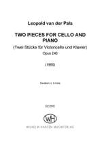 Leopold van der Pals: Two pieces for cello and piano, Op. 240 Product Image
