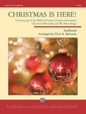 Bernotas, Chris M.: Christmas Is Here! (c/b sc)