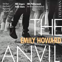 Emily Howard: The Anvil