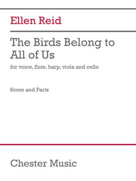 Ellen Reid: The Birds Belong to All of Us
