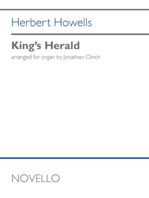 Herbert Howells: King's Herald