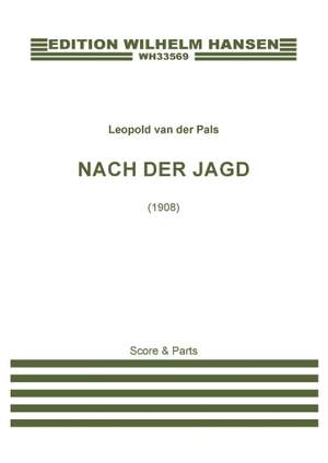 Leopold van der Pals: Nach der Jagd, Op. 1