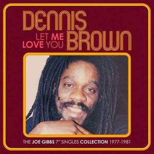 Let Me Love You - the Joe Gibbs 7' Singles Collection 1977 - 1981 2cd Edition