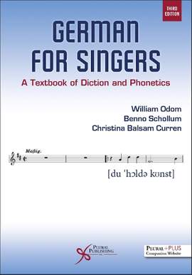 German for Singers: A Textbook of Diction and Phonetics: 2025