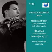 Nathan Milstein plays Mendelssohn and Brahmas