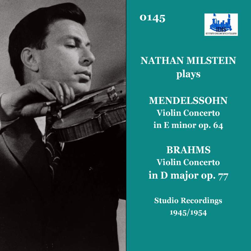 Nathan Milstein Plays Violin Concertos By Mendelssohn, Bruch and 