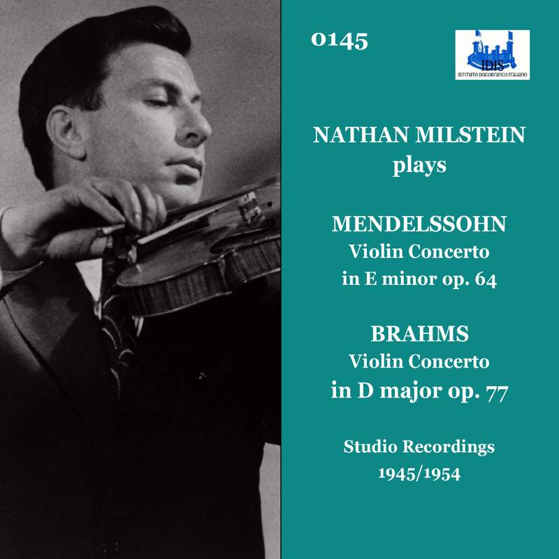 Nathan Milstein Plays Violin Concertos By Mendelssohn, Bruch and