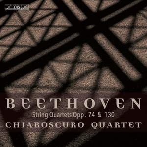 Beethoven: String Quartets Op. 74 & Op. 130