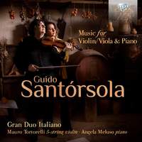 Santorsola: Music For Violin/Viola & Piano