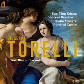 Giuseppe Torelli - Travelling With A Violin