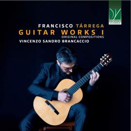 Francisco Tárrega: Complete Guitar Works I