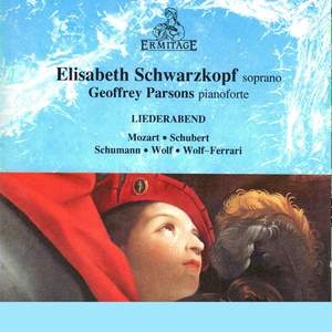 Elisabeth Schwarzkopf, soprano • Geoffrey Parsons, piano : Mozart • Schubert • Schumann • Wolf • Wolf-Ferrari
