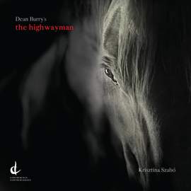 Dean Burry: The Highwayman