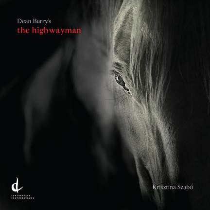 Dean Burry: The Highwayman