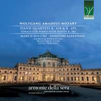 Wolfgang Amadeus Mozart: Piano Quartets K. 478 & K. 493, Sonata for Piano Four Hands K. 381
