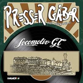 Best of Presser Gábor: LGT válogatás II.