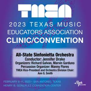 2023 (TMEA) Texas Music Educators Association: All-State Sinfonietta Orchestra