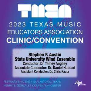 2023 (TMEA) Texas Music Educators Association: Stephen F. Austin State University Wind Ensemble