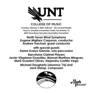 2023 (TMEA) Texas Music Educators Association: University of North Texas Wind Symphony
