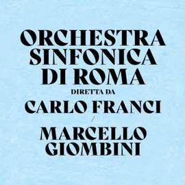 Orchestra Sinfonica Di Roma Diretta Da Carlo Franci/ Marcello Giombini