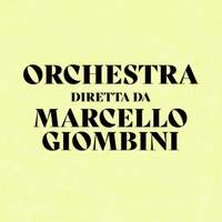 Orchestra Diretta Da Marcello Giombini