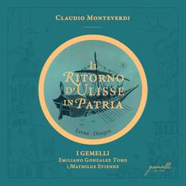 Monteverdi: Il Ritorno d'Ulisse in Patria