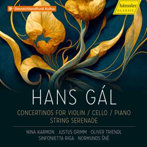 Hans Gál: Concertino for Cello & Serenade for String Orchestra