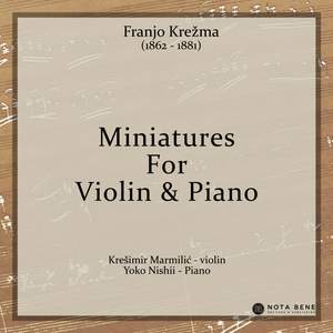 Franjo Krežma: Miniatures for Violin & Piano