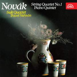 Novák: String Quartet No. 1, Piano Quintet