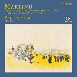 Bohuslav Martinů: Jeux I · Jeux II · 4 Polkas · Film en miniature | Paul Kaspar, Piano