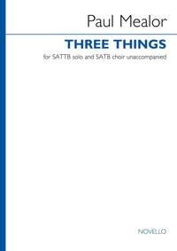 Paul Mealor: Three Things