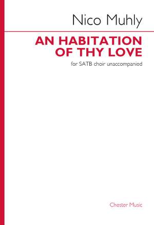 Nico Muhly: An Habitation of Thy Love