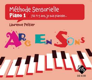 Laurence Peltier: La méthode sensorielle, Piano 1
