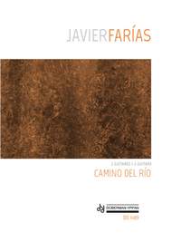 Javier Fárias: Camino del Río