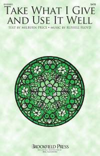 Russell Floyd: Take What I Give and Use It Well