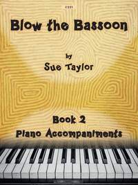 Sue Taylor: Blow the Bassoon Book 2